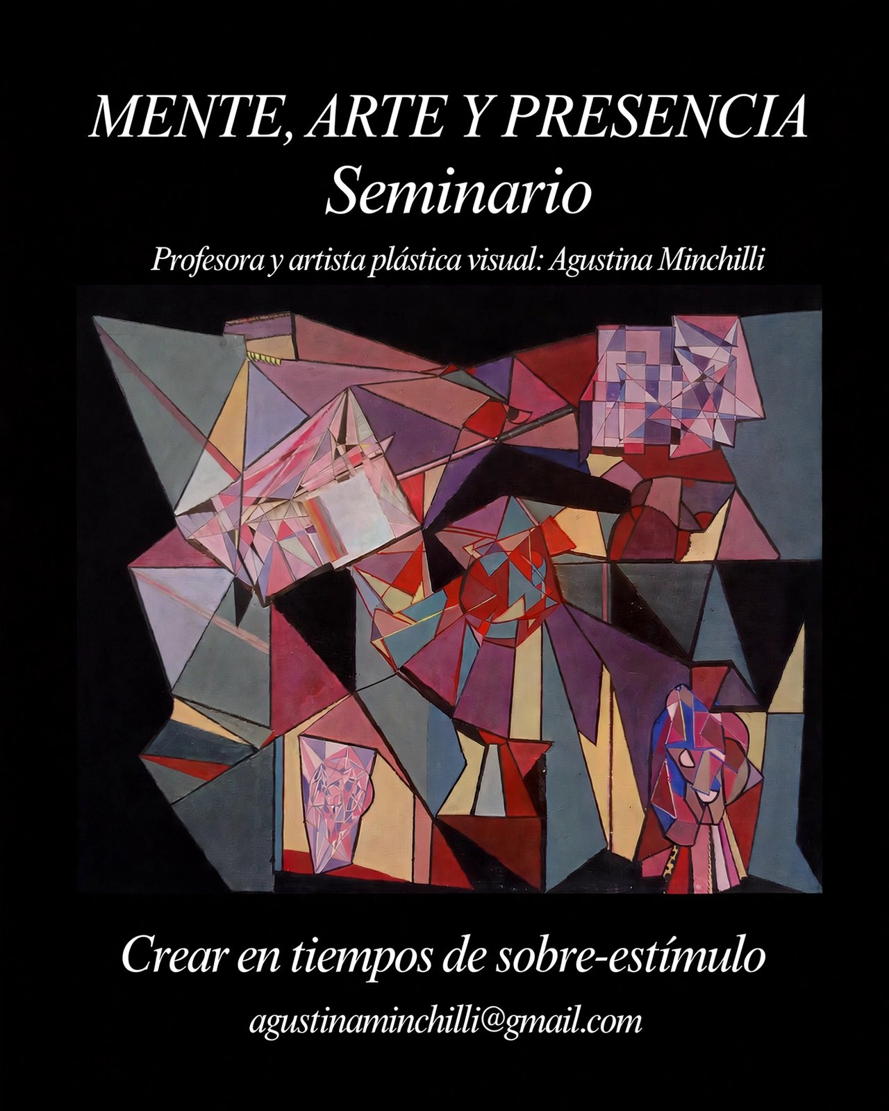 Mente, arte y presencia, crear en tiempos de sobre-estimulos